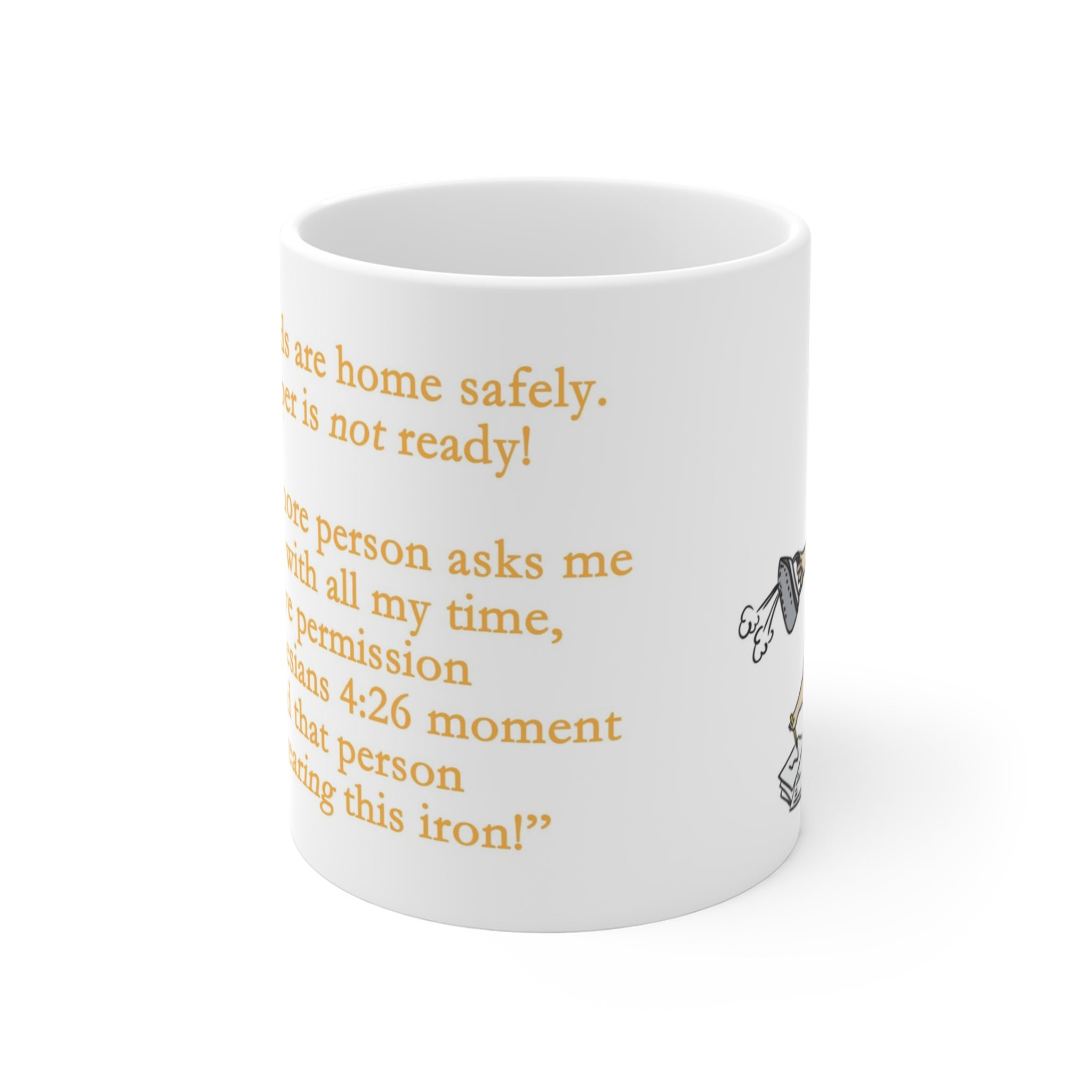 FUNNY CHRISTIAN MOM Mug | Ephesians 4:26 Permission to Use Iron!