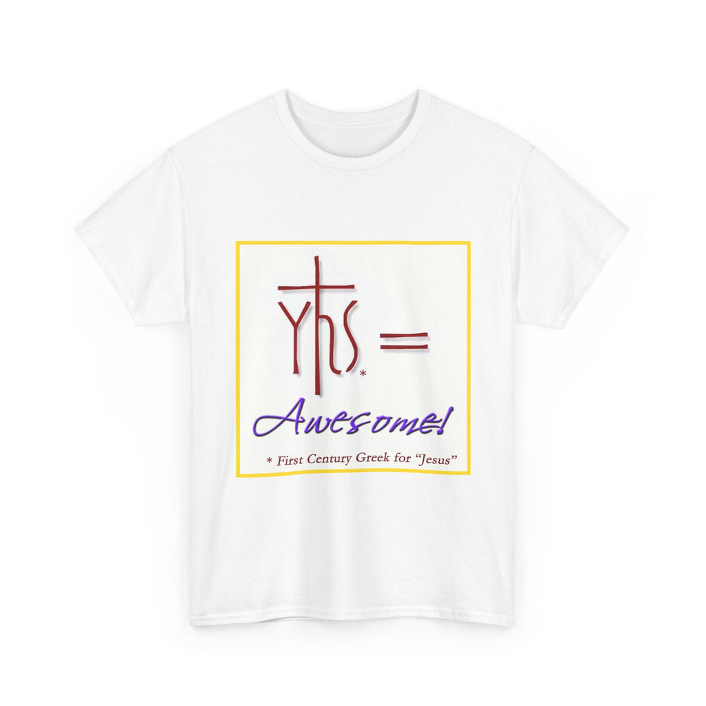 JESUS = AWESOME! T-Shirt