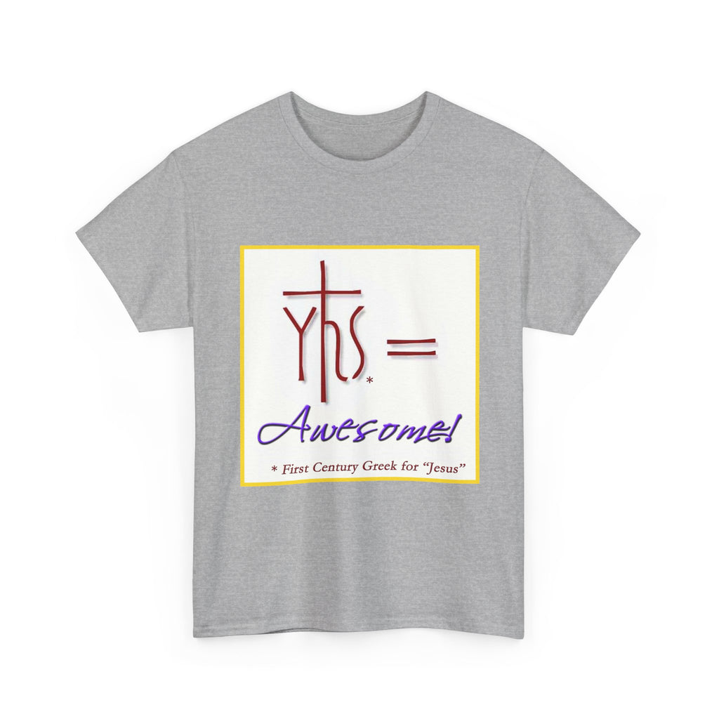 JESUS = AWESOME! T-Shirt