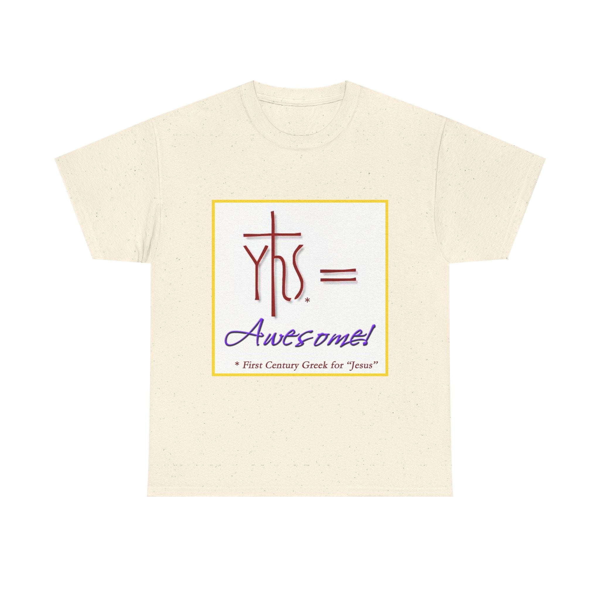 JESUS = AWESOME! T-Shirt